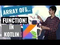 kotlin Tutorial for Android developers How to implement arrayOfFunction HashmapOfFunction