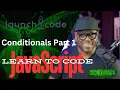 LaunchCode - JavaScript Conditionals Part 1