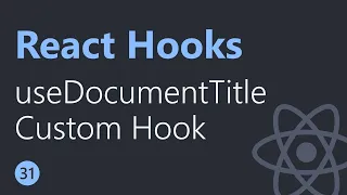 React Hooks Tutorial 31 useDocumentTitle Custom Hook English
