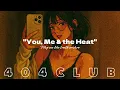 You Me the Heat