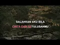 SALAHKAN AKU NADILA Indonesian Malay Karaoke