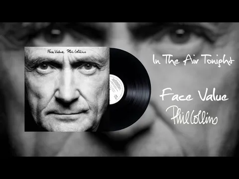 Download MP3 Phil Collins - In The Air Tonight (2016 Remaster)