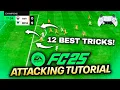 12 ATTACKING META TRICKS To Score EASIER in FC 25