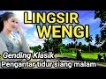 Download Lagu WANCINE LINGSIR WENGI - GENDING JAWA KLASIK PENGANTAR TIDUR LANGSUNG BABLAS - GENDING LAWAS NYAMLENG