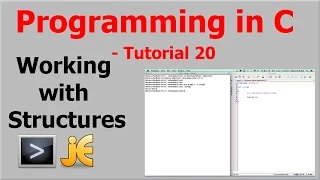 Programming In C Tutorial 20 - Working with Structures