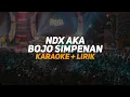 Download Lagu NDX AKA - Bojo Simpenan Hip Hop Dangdut Version - Karaoke + Lirik | Reverse Time