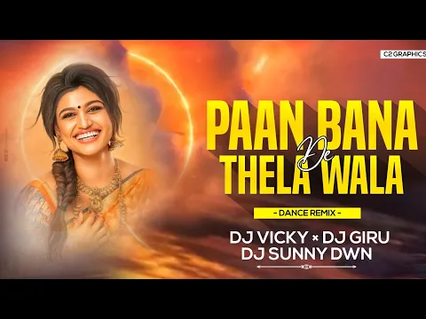 Download MP3 Paan Bana De Thela Wala Dj Vicky & Dj Giru & Dj Sunny Dwn & Deva Visual | New Cg Remix Dj Song