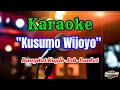 Download Lagu KUSUMO WIJOYO KARAOKE DANGDUT KOPLO JAB JANDUT || AUDIO JERNIH HQ