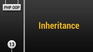 Learn Object Oriented PHP - Inheritance