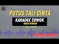 Download Lagu Putus Tali Cinta - ( KARAOKE RAMPAK COWOK RENDAH ) DADANG ANESA TARLING JADUL MASIH ENAK
