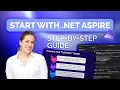 Getting Started with NET Aspire Simplify Cloud-Native App Development