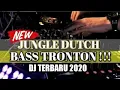 Download Lagu DJ JUNGLE DUTCH BREAKBEAT TERBARU 2020 ||BASS TRONTON BOSSQ SAMPAI GELENG-GELENG KEPALA!!