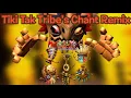 Lagu DKCR | Tiki Tak Tribe's Chant [Remix]