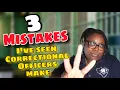 Correctional Officer Tips 3 Mistakes You NEED to Avoid