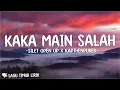 Download Lagu Kaka Main Salah - Silet open up X KapthenpureK (Lirik) Lagu Timur Terbaru 2024
