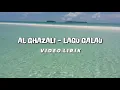 AL GHAZALI - LAGU GALAU (VIDEO LIRIK)