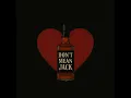 Don't Mean Jack
