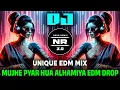 Lagu MUJHE PYAR HUA ALHAMIYA | UNIQUE STYLE MIX | HINDI OLD DJ SONG | DJ NEON REMIX