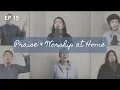 Lagu PRAISE \u0026 WORSHIP AT HOME - 15