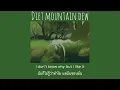 Download Lagu Lana Del Rey -​ Diet Mountain Dew​ [ แปลไทย ]​ thaisub