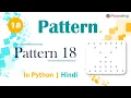 Pattern 18 Module Basics of Programming In Hindi Python - 18