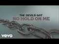 Matty Mullins - No Hold on Me (Official Lyric Video)