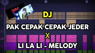 Download Dj PAK CEPAK CEPAK JEDER x LI LA LI (Prengky Gantay Remix) FULL BASS | TikTok Viral Dj GORONTALO MP3