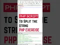 Write a php script to split the string