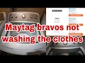 How to Fix Maytag Bravos Washer Not Washing Clothes Correctly Model WX655DW