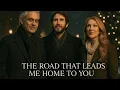 The Road That Leads Me Home To You — Andrea Bocelli, Celine Dion \u0026 Josh Groban (Music Video)