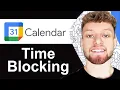 Time Blocking With Google Calendar Tutorial Step By Step