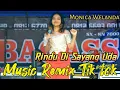 Download Lagu RINDU DI SAYANG UDA REMIX MINANG /monica welanda - Live orgen tunggal terbaru 2022