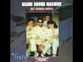 Miami Sound Machine - Hot summer nights (Top Gun Soundtrack)