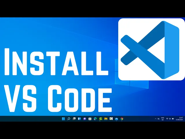 How Install Visual Studio Code on Windows 11 (VS Code) - 6 min