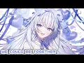 Download Lagu Nightcore - We Could Be Together (Lyrics)