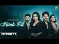 Download Lagu Haale Dil (Episode 23) Manisha Rani | Nishank Verma | Harshad Arora | Jenifer Emmanuel |Sargun Mehta