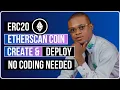 ERC20 Etherscan Coin Create Deploy - No Coding Needed