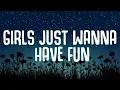 Download Lagu UNDRESSD - Girls Just Wanna Have Fun (Lyrics)