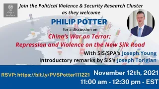 SIS Prof Joseph Torigian SPA s Joe Young speak s Philip Potter on China s War on Terror