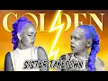 Download Lagu GOLDEN! Sister Takedown! Music Vid Competition