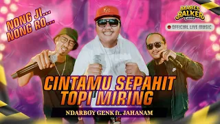 Download SENGKUNI LEDA LEDE “CINTAMU SEPAHIT TOPI MIRING” - JAHANAM Ft. NDARBOY (OFFICIAL LIVE MUSIC) MP3