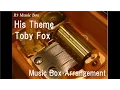 Download Lagu His Theme/Toby Fox [Music Box] (Game \