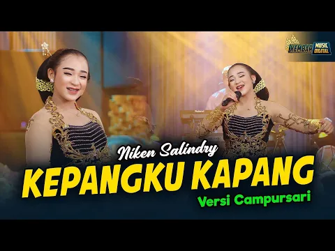 Download MP3 Niken Salindry - Kepangku Kapang - Kembar Campursari ( Official Music Video )