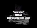 AIRBAG - Irme Lejos | Instrumental (con letra)