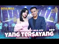 Download Lagu YANG TERSAYANG_ Laila Ayu ft Bayu Pratama