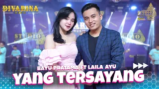 yang tersayang laila ayu ft bayu pratama