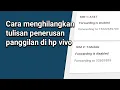 Download Lagu Cara menghilangkan tulisan penerusan panggilan di hp vivo