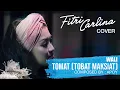 Download Lagu Wali - Tomat (Cover by Fitri Carlina)