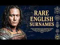 10 RARE English Surnames That Prove Your Bloodline Existed Before the Romans