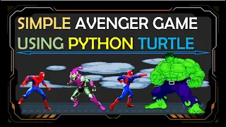 How to create a simple Action Game like Spiderman vs Hulk using python turtle graphics Python Game